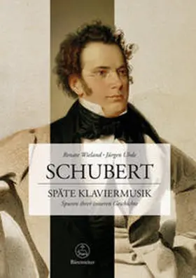 Wieland / Uhde |  Schubert. Späte Klaviermusik | eBook | Sack Fachmedien