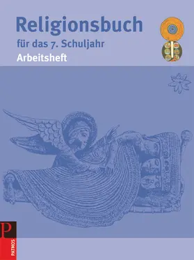 Halbfas |  Religionsbuch (Patmos) - Für den katholischen Religionsunterricht - Sekundarstufe I - 7. Schuljahr | Buch |  Sack Fachmedien