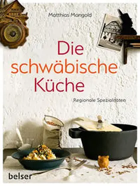 Mangold |  Die schwäbische Küche | Buch |  Sack Fachmedien