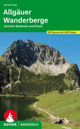 Mayr | Allgäuer Wanderberge | Buch | 978-3-7633-3018-8 | www2.sack.de