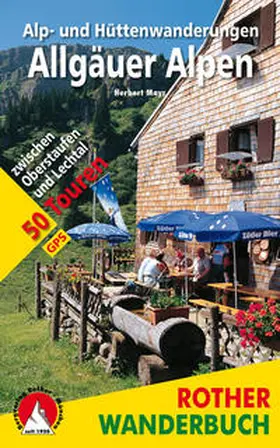 Mayr |  Rother Wanderbuch / Alp- und Hüttenwanderungen Allgäuer Alpen | Buch |  Sack Fachmedien