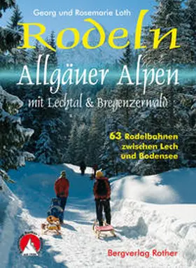 Loth |  Rodeln Allgäuer Alpen | Buch |  Sack Fachmedien