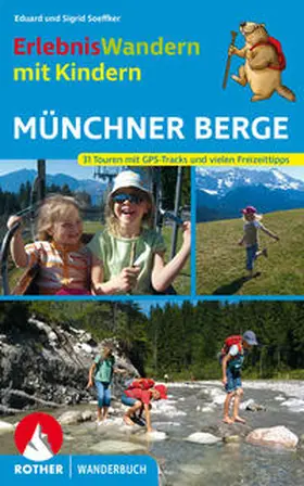 Soeffker / Trommsdorff |  ErlebnisWandern mit Kindern Münchner Berge | Buch |  Sack Fachmedien