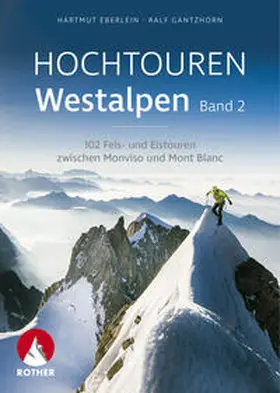 Eberlein / Gantzhorn |  Hochtouren Westalpen Band 2 | Buch |  Sack Fachmedien