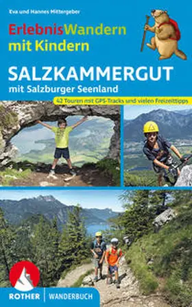 Mittergeber |  ErlebnisWandern mit Kindern Salzkammergut | Buch |  Sack Fachmedien
