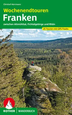 Herrmann | Wochenendtouren Franken | Buch | 978-3-7633-3294-6 | www2.sack.de