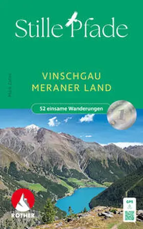 Zahel |  Stille Pfade Vinschgau - Meraner Land | Buch |  Sack Fachmedien