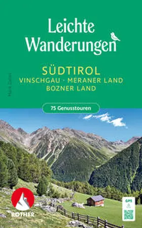 Zahel |  Leichte Wanderungen Südtirol - Vinschgau, Meraner und Bozner Land | Buch |  Sack Fachmedien