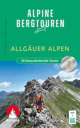 Streubel / Schopp |  Alpine Bergtouren Allgäuer Alpen | Buch |  Sack Fachmedien