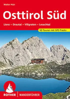 Mair | Osttirol Süd | Buch | 978-3-7633-4132-0 | www2.sack.de