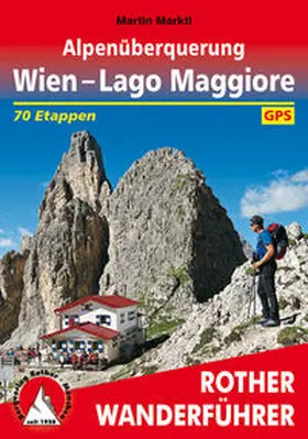 Marktl |  Alpenüberquerung Wien - Lago Maggiore | Buch |  Sack Fachmedien