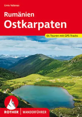 Valenas | Rumänien - Ostkarpaten | Buch | 978-3-7633-4547-2 | www2.sack.de