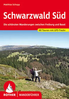 Schopp |  Schwarzwald Süd | Buch |  Sack Fachmedien