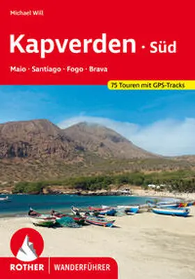 Will |  Kapverden Süd: Maio, Santiago, Fogo, Brava | Buch |  Sack Fachmedien