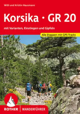 Hausmann |  Korsika GR 20 | Buch |  Sack Fachmedien