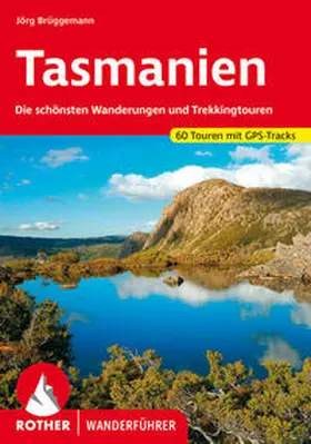 Brüggemann | Tasmanien | Buch | 978-3-7633-4658-5 | www2.sack.de