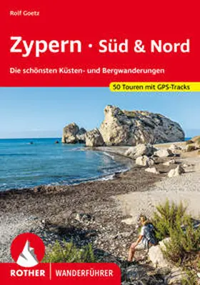 Goetz | Zypern - Süd & Nord | Buch | 978-3-7633-4665-3 | sack.de