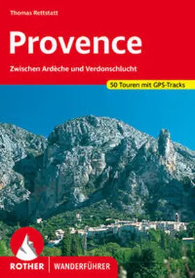 Rettstatt | Provence | Buch | 978-3-7633-4684-4 | www2.sack.de