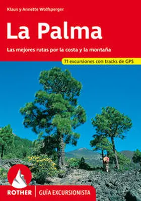 Wolfsperger / Miehle-Wolfsperger |  La Palma | Buch |  Sack Fachmedien