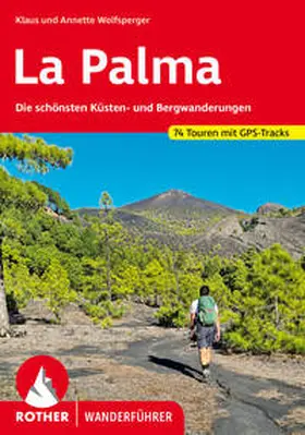 Wolfsperger / Miehle-Wolfsperger | La Palma | Buch | 978-3-7633-4788-9 | www2.sack.de