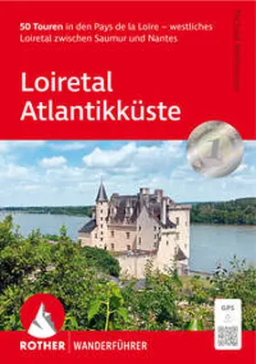 Wellhausen |  Loiretal - Atlantikküste | Buch |  Sack Fachmedien