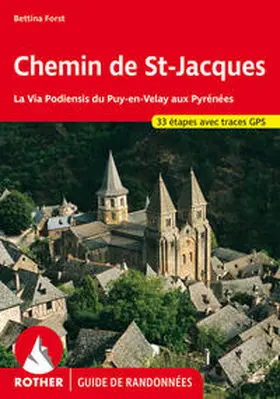 Forst |  Chemin de St-Jacques (Französischer Jakobsweg - französische Ausgabe) | Buch |  Sack Fachmedien