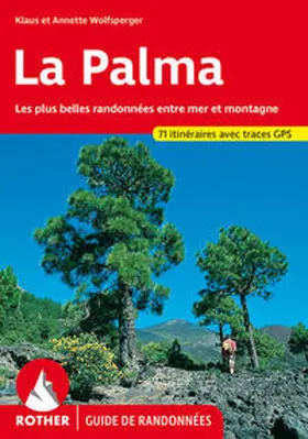 Wolfsperger / Miehle-Wolfsperger | La Palma | Buch | 978-3-7633-4966-1 | sack.de