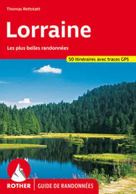 Rettstatt |  Lorraine (Guide de randonnées) | Buch |  Sack Fachmedien