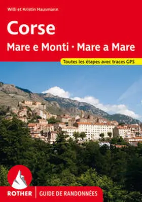 Hausmann | Corse - Mare e Monti - Mare a Mare (Rother Guide de randonnées) | Buch | 978-3-7633-4982-1 | sack.de