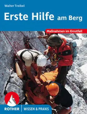 Treibel |  Erste Hilfe am Berg | Buch |  Sack Fachmedien
