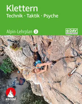 Hoffmann |  Alpin-Lehrplan 2: Klettern - Technik, Taktik, Psyche | Buch |  Sack Fachmedien