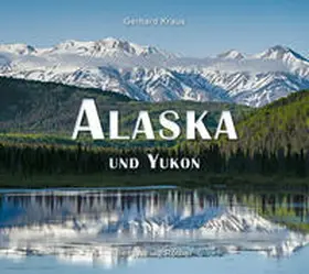 Kraus |  Alaska und Yukon | Buch |  Sack Fachmedien