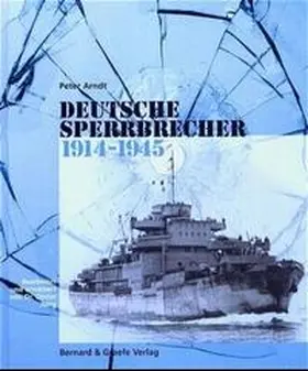 Arndt |  Deutsche Sperrbrecher 1914-1945 | Buch |  Sack Fachmedien