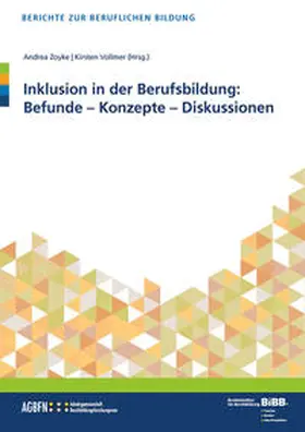 Zoyke / Vollmer |  Inklusion in der Berufsbildung: Befunde - Konzepte - Diskussionen | Buch |  Sack Fachmedien