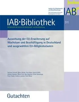Brücker / Fritz / Hönekopp |  Auswirkungen der EU-Erweiterung auf Wachstum und Beschäft. in D. u. ausgewählten EU-Mitgliedstaaten | Buch |  Sack Fachmedien