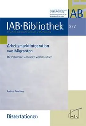 Damelang |  Arbeitsmarktintegration von Migranten | Buch |  Sack Fachmedien