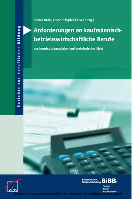 Brötz / Schapfel-Kaiser |  Anforderungen an kaufmännisch- betriebswirtschaftliche Berufe | eBook | Sack Fachmedien