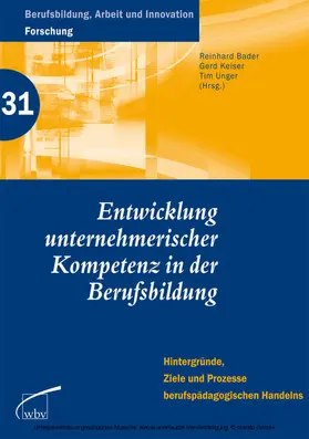 Bader / Keiser / Unger |  Entwicklung  unternehmerischer Kompetenz in der Berufsbildung | eBook | Sack Fachmedien