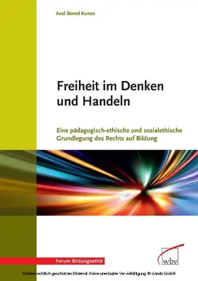 Kunze |  Freiheit im Denken und Handeln | eBook | Sack Fachmedien