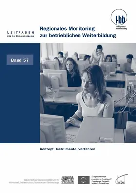 Severing / Chang / Loebe |  Regionales Monitoring zur betrieblichen Weiterbildung | eBook | Sack Fachmedien