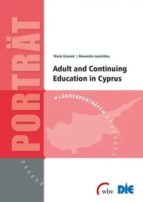 Gravani / Ioannidou |  Adult and Continuing Education in Cyprus | Buch |  Sack Fachmedien