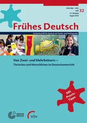 Goethe - Institut e.V. |  Frühes Deutsch, Fachzeitschrift für Deutsch als Fremd- und Zweitsprache | Buch |  Sack Fachmedien