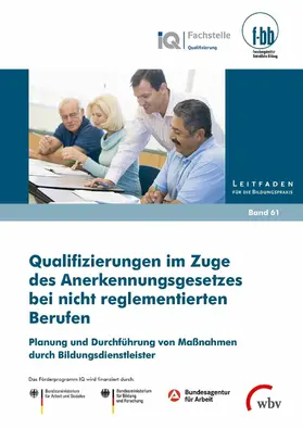 Severing / Adacker / Loebe |  Qualifizierungen im Zuge des Anerkennungsgesetzes bei nicht reglementierten Berufen | eBook | Sack Fachmedien