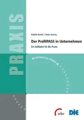 Bosche / Seusing |  Der ProfilPASS in Unternehmen | Buch |  Sack Fachmedien