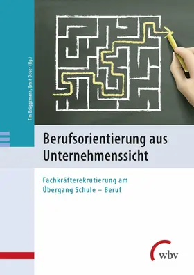 Brüggemann / Deuer |  Berufsorientierung aus Unternehmenssicht | eBook | Sack Fachmedien