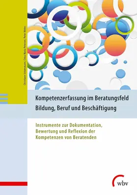 Schiersmann / Petersen / Weber |  Kompetenzerfassung im Beratungsfeld Bildung, Beruf und Beschäftigung | eBook | Sack Fachmedien