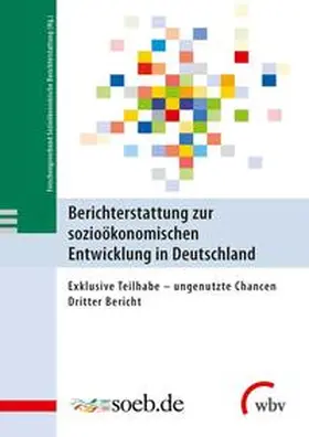 Berichterstattung |  Berichterstattung zur sozioökonomischen Entwicklung in Deutschland | Buch |  Sack Fachmedien