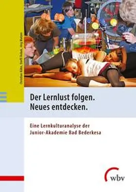 Kühn / Matzen / Robak |  Der Lernlust folgen. Neues entdecken | Buch |  Sack Fachmedien