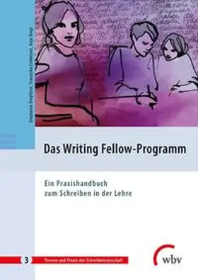 Dreyfürst / Liebetanz / Voigt | Das Writing Fellow-Programm | Buch | 978-3-7639-5806-1 | sack.de