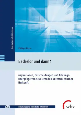 Hesse / Friese / Jenewein |  Bachelor und dann? | eBook | Sack Fachmedien
